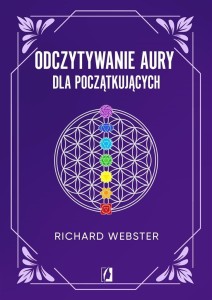ODCZYTYWANIE AURY DLA POCZĄTKUJĄCYCH