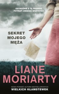 SEKRET MOJEGO MĘŻA, LIANE MORIARTY