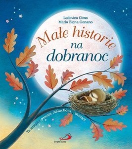 MAŁE HISTORIE NA DOBRANOC