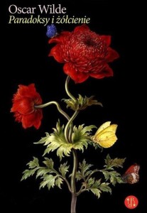 PARADOKSY I ŻÓŁCIENIE, OSCAR WILDE