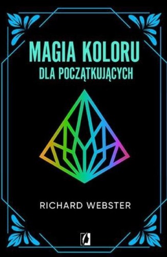 Magia koloru dla początkujących, Richard Webster
