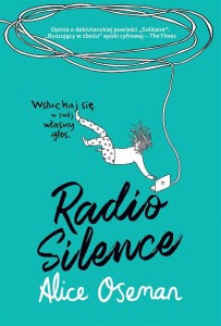 RADIO SILENCE, ALICE OSEMAN, NINA LUBIEJEWSKA