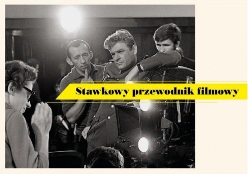 Stawkowy przewodnik filmowy, praca zbiorowa