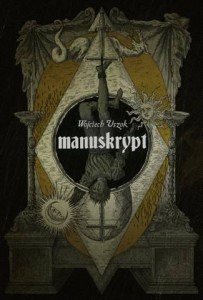 MANUSKRYPT, WOJCIECH USZOK