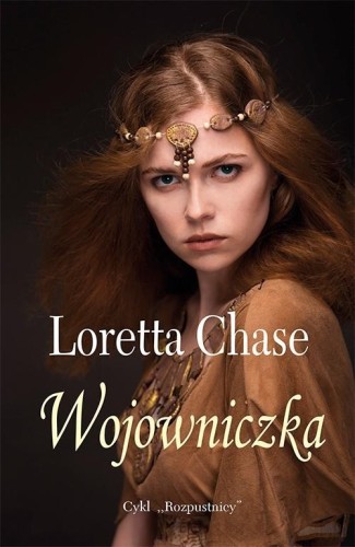 Wojowniczka, Loretta Chase