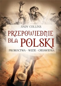 PRZEPOWIEDNIE DLA POLSKI W.2022, ANDY COLINS