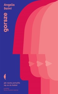 GORSZE. JAK NAUKA POMYLIŁA SIĘ CO DO KOBIET W.2