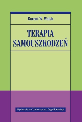 Terapia samouszkodzeń, Barent W. Walsh