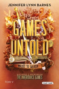 THE INHERITANCE GAMES T.5 GAMES UNTOLD