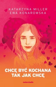 CHCĘ BYĆ KOCHANA TAK JAK CHCĘ