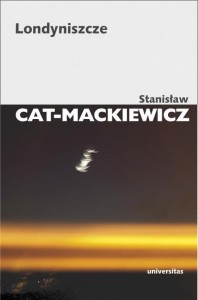 LONDYNISZCZE, STANISŁAW CAT-MACKIEWICZ