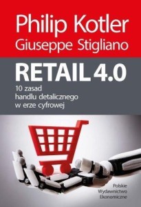 RETAIL 4.0, PHILIP KOTLER, GIUSEPPE STIGLIANO