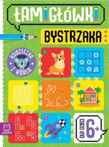 ŁAMIGŁÓWKI BYSTRZAKA. KSIĄŻECZKA Z KOALĄ