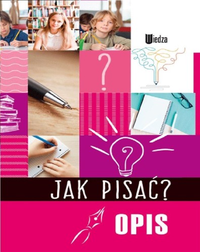 Jak pisać? Opis, praca zbiorowa