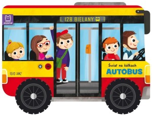 ŚWIAT NA KÓŁKACH. AUTOBUS, ANNA PODGÓRSKA