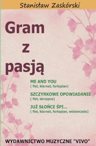 Gram z pasją Me and You, Stanisław Zaskórski