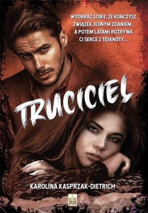 TRUCICIEL, KAROLINA KASPRZAK-DIETRICH