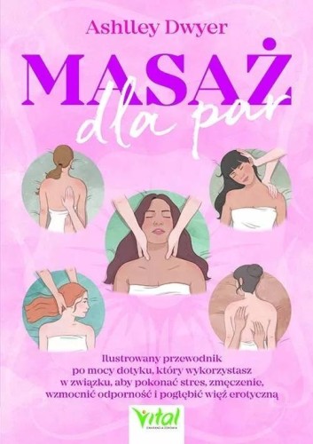 Masaż dla par, Ashley Dwyer