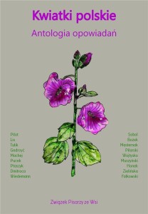 KWIATKI POLSKIE. ANTOLOGIA OPOWIADAŃ
