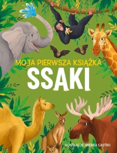 MOJA PIERWSZA KSIĄŻKA. SSAKI, ELIZA JEFFERY