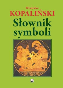 SŁOWNIK SYMBOLI, WŁADYSŁAW KOPALIŃSKI