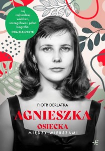 AGNIESZKA. OSIECKA MIĘDZY WIERSZAMI