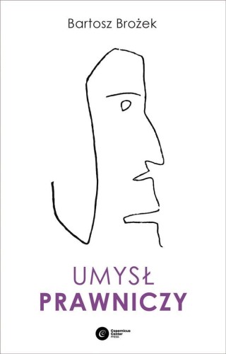 Umysł prawniczy, Bartosz Brożek