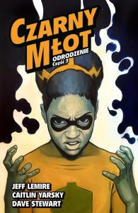 CZARNY MŁOT T.7 ODRODZENIE CZ.3, JEFF LEMIRE