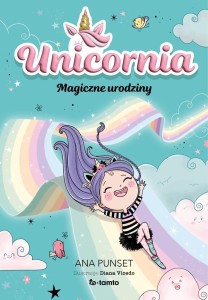 UNICORNIA. MAGICZNE URODZINY