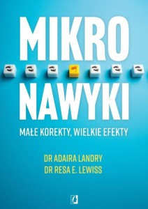 MIKRONAWYKI. MAŁE KOREKTY, WIELKIE EFEKTY