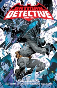 BATMAN DETECTIVE COMICS T.1 NOWE SĄSIEDZTWO