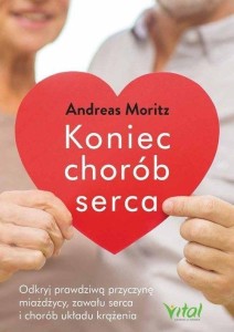 KONIEC CHORÓB SERCA, ANDREAS MORITZ
