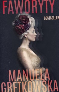 FAWORYTY, MANUELA GRETKOWSKA