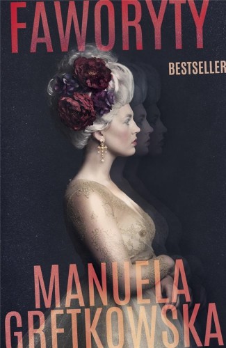 Faworyty, Manuela Gretkowska