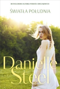 ŚWIATŁA POŁUDNIA, DANIELLE STEEL