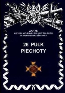 26 PUŁK PIECHOTY, JERZY S. WOJCIECHOWSKI