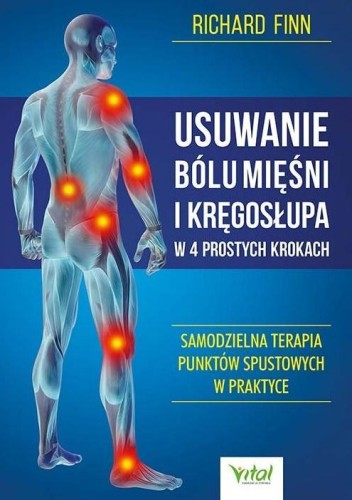 Usuwanie bólu mięśni i kręgosłupa.., Richard Finn