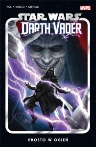 STAR WARS DARTH VADER T.2 PROSTO W OGIEŃ