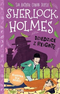 SHERLOCK HOLMES T.6 DZIEDZICE Z REIGATE