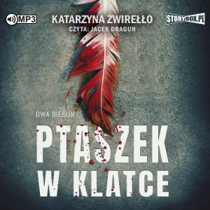 DWA BIEGUNY T.2 PTASZEK W KLATCE AUDIOBOOK