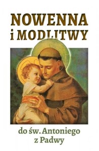 NOWENNA I MODLITWY DO ŚW. ANTONIEGO Z PADWY