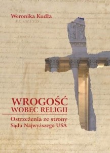 WROGOŚĆ WOBEC RELIGII, WERONIKA KUDŁA