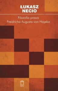 FILOZOFIA PRAWA FRIEDRICHA AUGUSTA VON HAYEKA
