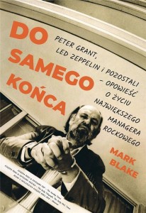 DO SAMEGO KOŃCA PETER GRANT, LED ZEPPELIN..