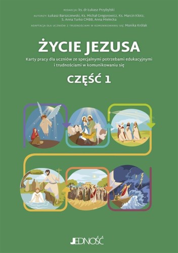 Życie Jezusa. Karty pracy cz.1, praca zbiorowa