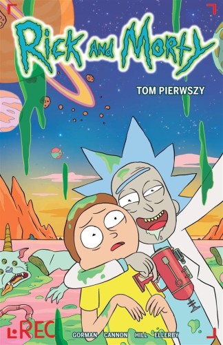 Rick i Morty T.1, Zac Gorman, CJ Cannon