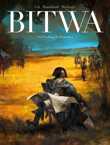 Bitwa, Patrick Rambaud, Frederic Richaud, Ivan Gil