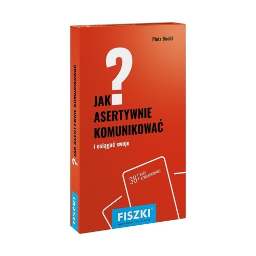 Fiszki. Jak asertywnie komunikować?, Piotr Bucki