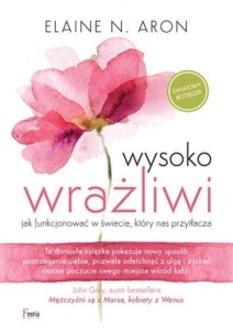 WYSOKO WRAŻLIWI W.2022, ELAINE N. ARON
