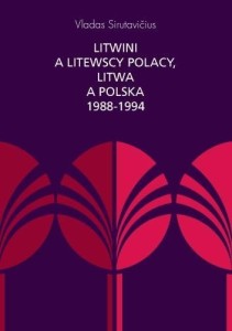 LITWINI A LITEWSCY POLACY, LITWA A POLSKA...